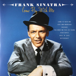 Frank Sinatra – Come Fly With Me (2LP)